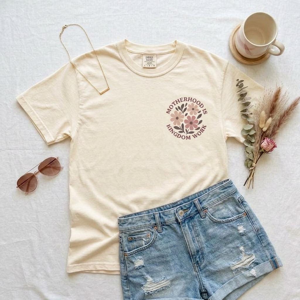 Comfort Colors t-shirt featuring "Motherhood is Kingdom Work" quote design