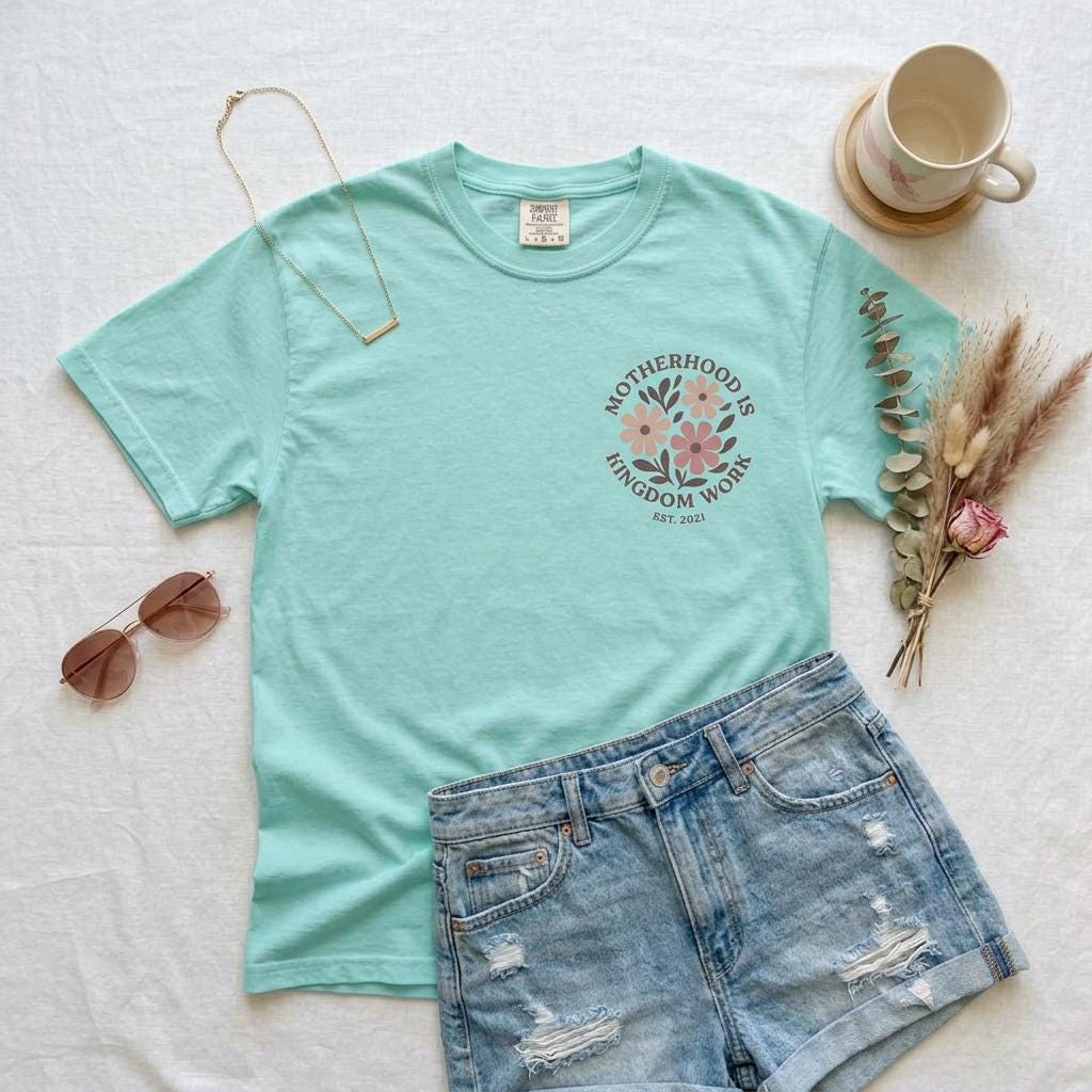 Comfort Colors t-shirt featuring "Motherhood is Kingdom Work" quote design