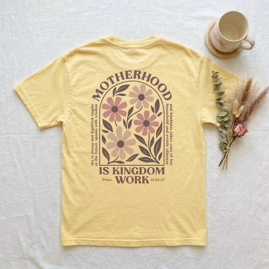 Comfort Colors t-shirt featuring "Motherhood is Kingdom Work" quote design